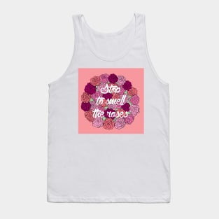 Stop to Smell the Roses Tank Top